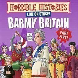 Horrible Histories - Barmy Britain - Part 5 Horrible Histories - Barmy Britain - Part 5