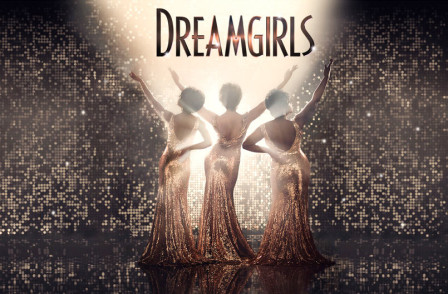 DREAMGIRLS: un successo eccezionale!